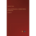 Scenes and Characters, or, Eighteen Months at Beechcroft: in large print