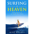 Surfing in Heaven