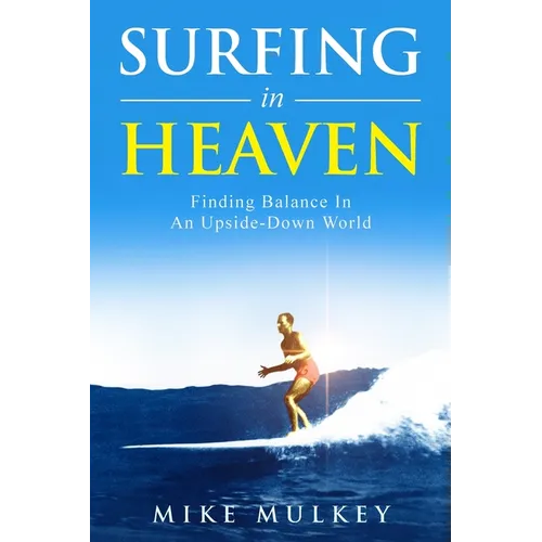 Surfing in Heaven