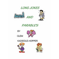 Long Jokes and Parable's