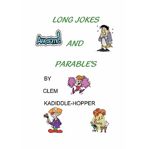 Long Jokes and Parable's