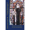 Meditations with Saints Gertrude and Mechthild of Helfta