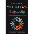 The Good, the Great, and the Unfriendly: A Librarian's Guide to Working with Friends Groups