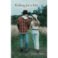 Walking For a Kiss