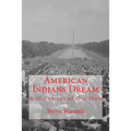American Indians Dream: A Movement of Our Own