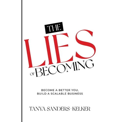 Lies of Becoming
