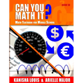 Can You Math It? Book III: Math Textbook for Middle School