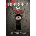 Horror's In Time