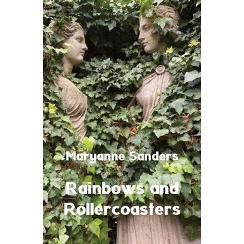 Rainbows and Rollercoasters