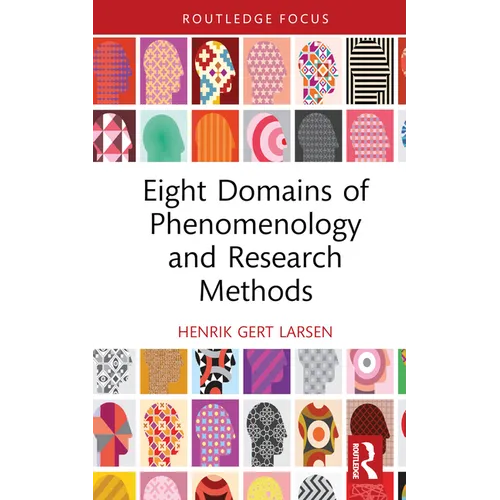 Eight Domains of Phenomenology and Research Methods