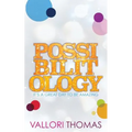 Possibilitology: It's A Great Day to be Amazing