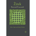 Zizek: Beyond Foucault