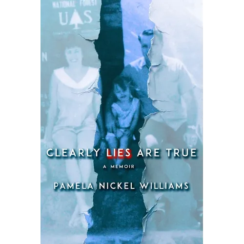 Clearly Lies Are True