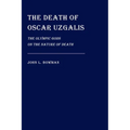 The Death of Oscar Uzgalis