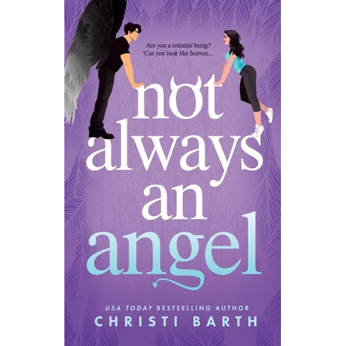 Not Always an Angel