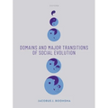 Domains and Major Transitions of Social Evolution