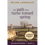 The Path That Turns Toward Spring - Paperback