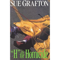 H Is for Homicide: A Kinsey Millhone Novel