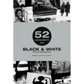 52 Assignments: Black & White Photography