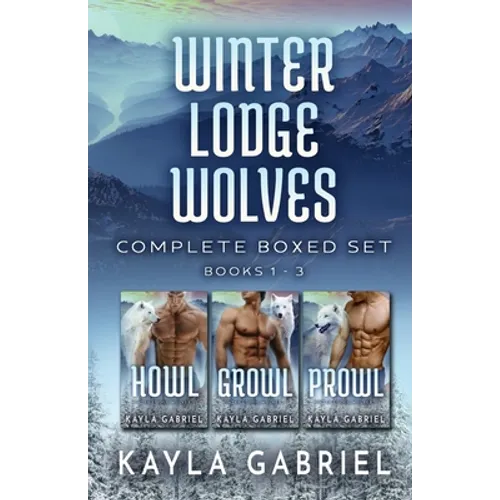 Winter Lodge Wolves Complete Boxed Set - Books 1-3: Large Print