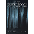 Deadly Woods Ii: A Deadly Terror Returns