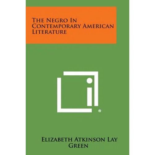 The Negro In Contemporary American Literature