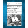 The Laws of Moses and the Code of Hammurabi
