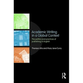 Academic Writing in a Global Context: The Politics and Practices of Publishing in English