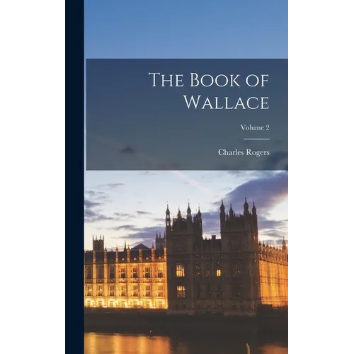 The Book of Wallace; Volume 2