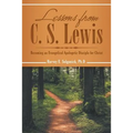 Lessons from C. S. Lewis: Becoming an Evangelical Apologetic Disciple for Christ