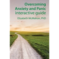 Overcoming Anxiety and Panic interactive guide