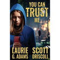 You Can Trust Me