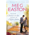 Second Chance on the Corner of Main Street: A Sweet Small Town Romance