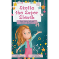 Stella the Super Sleuth: The Case of the Stolen Slippers