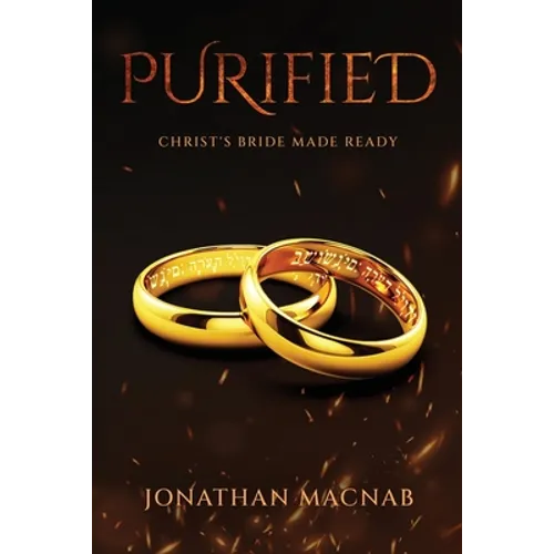Purified: Christ's Bride Made Ready