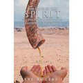 The Gifts of the Spirit and the Characteristics of Those Who Have Them