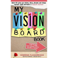 My VISION BOARD BOOK