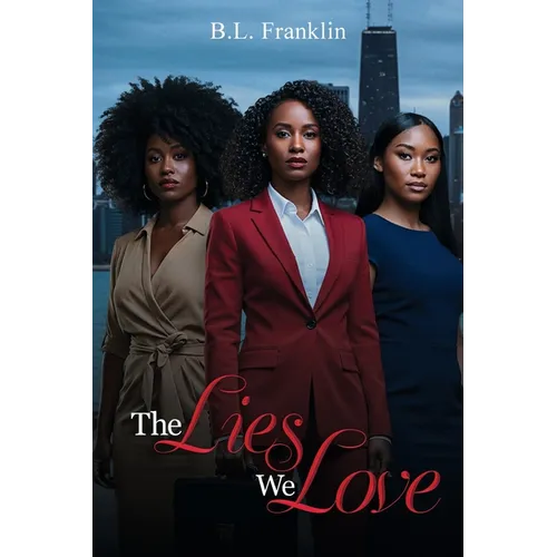 The Lies We Love