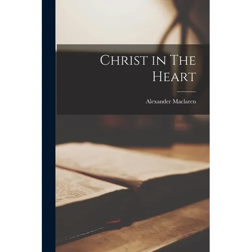 Christ in The Heart