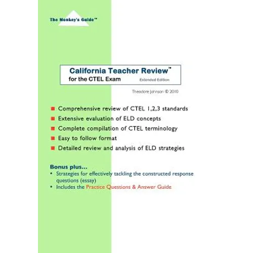 California Teacher Review (Extended Edition): for the CTEL Exam