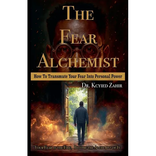 The Fear Alchemist