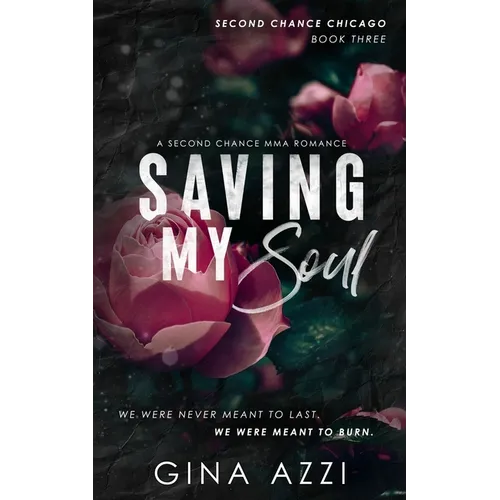 Saving My Soul: A Second Chance MMA Romance