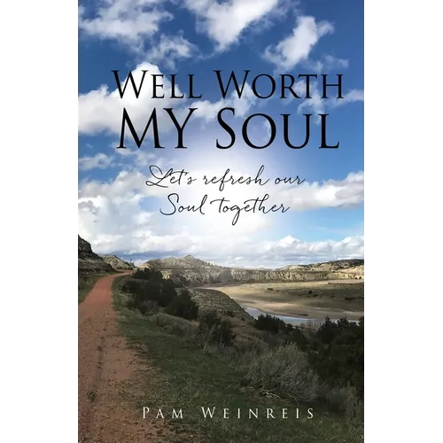 Well Worth MY Soul