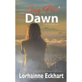 Long Past Dawn
