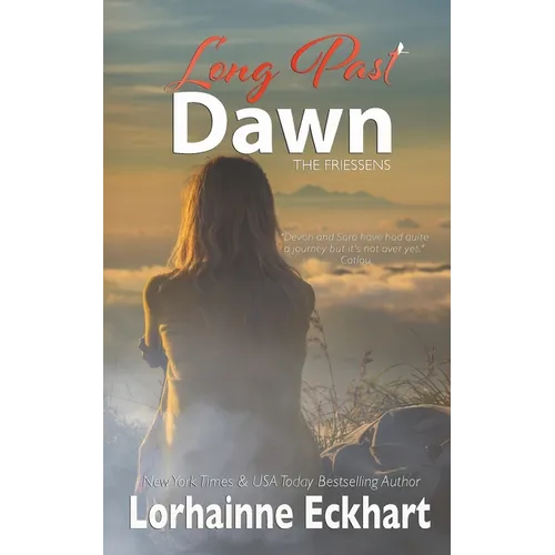 Long Past Dawn