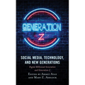 Social Media, Technology, and New Generations: Digital Millennial Generation and Generation Z