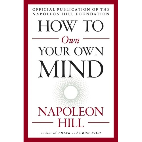 How to Own Your Own Mind