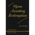 Upon Awaiting Redemption, Special Edition