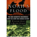 Noah's Flood: The New Scientific Discoveries about the Event That Changed History