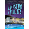 Closing Credits: A Novel of Golden-Era Hollywood